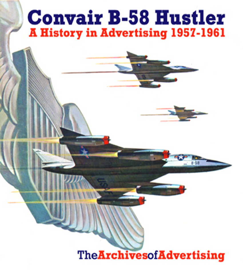 Convair B-58 Hustler Supersonic Bomber Ad CD-ROM Over 70 Different Ads!