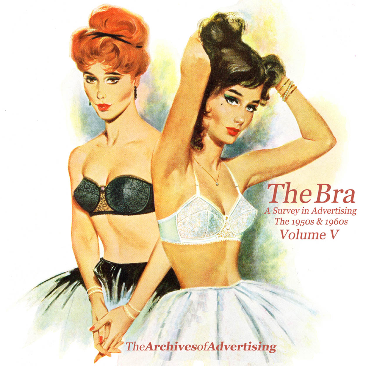 The Bra ad CD-ROM Volume Two 100 different ads 1950s & 1960s