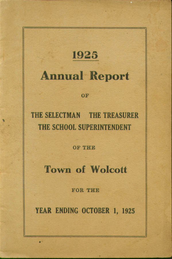 Annual Report Town Of Wolcott Ct 1925