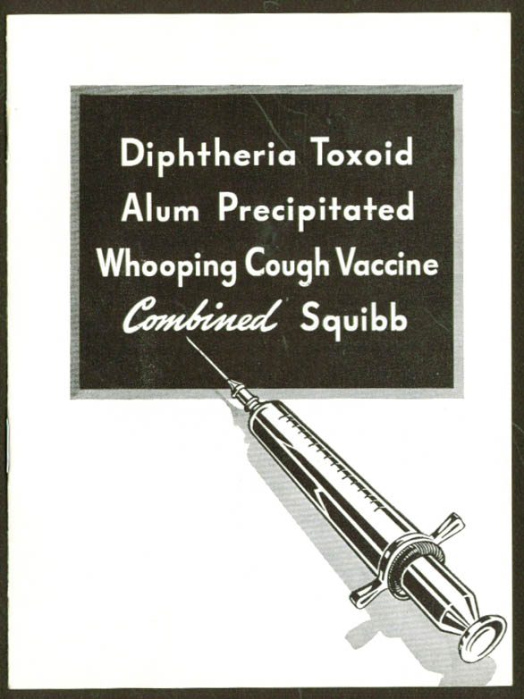 Title: Squibb Diphtheria Whooping Cough Vaccine bklt 1942