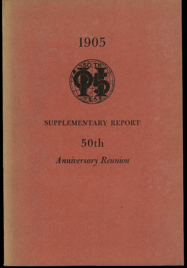 Harvard College Class of 1905 50th Reunion Supplementary Report 1955
