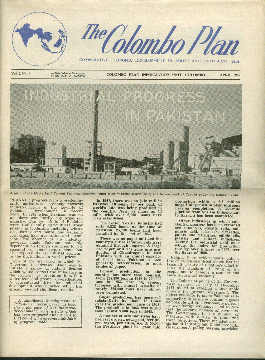 THE COLOMBO PLAN: 4 1957: Pakistan Industrial Progress; Singapore; India