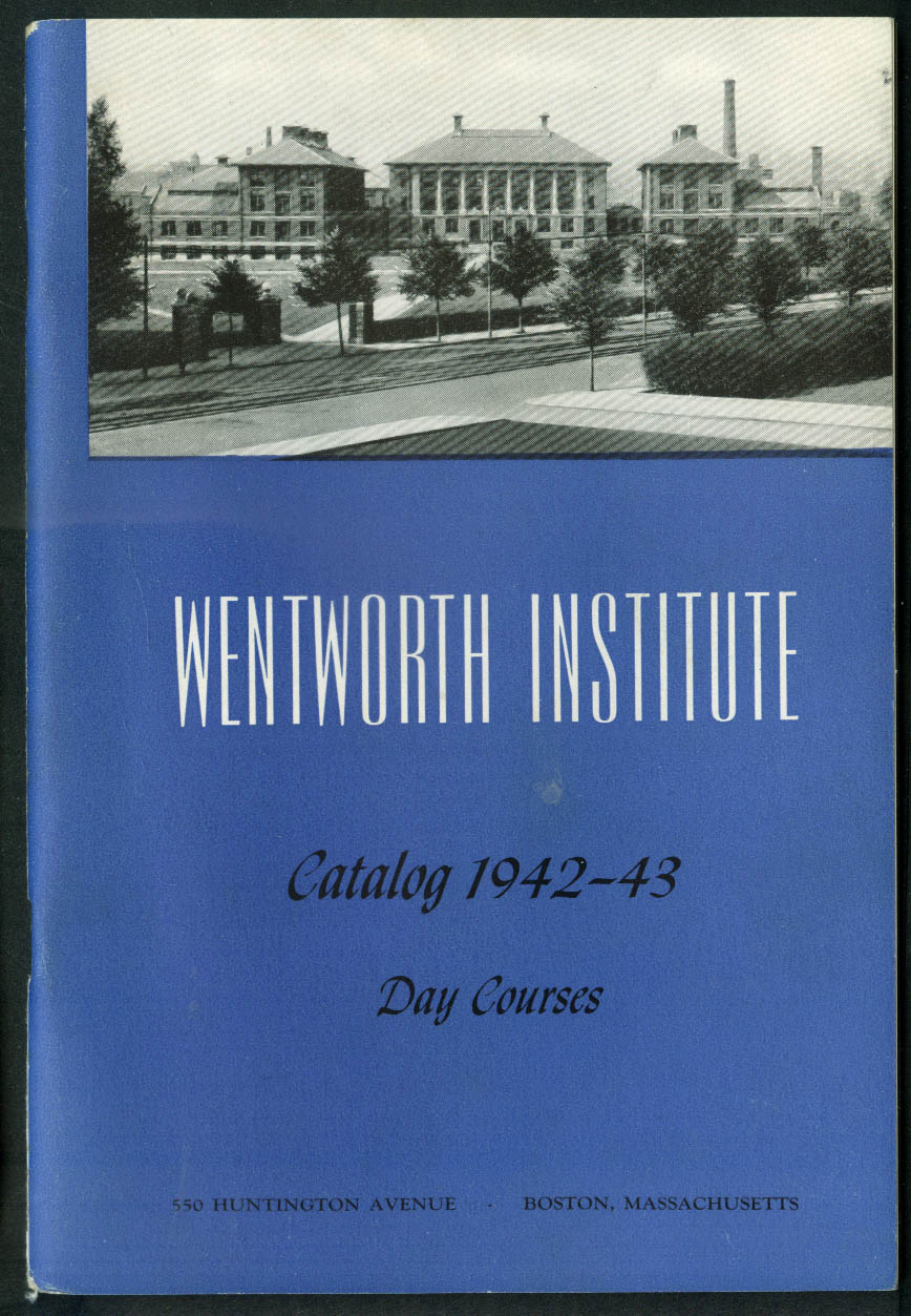 Wentworth Institute Catalog of Day Courses 19421943 Boston MA