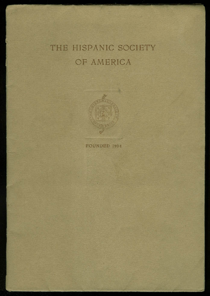 The Hispanic Society Of America Brochure 1910