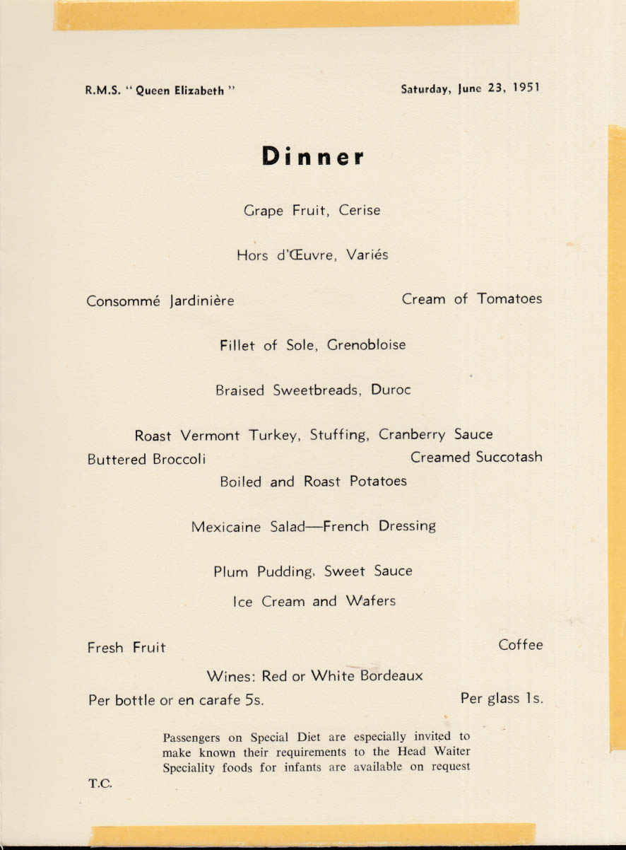 Cunard White Star R M S Queen Elizabeth Tourist Class Dinner Menu 6/23 1951