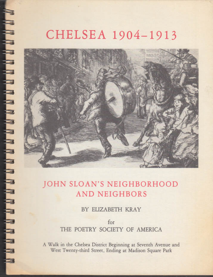 Chelsea 1904-1913 John Sloan's Neighborhood & Neighbors Poetry Walk 1985