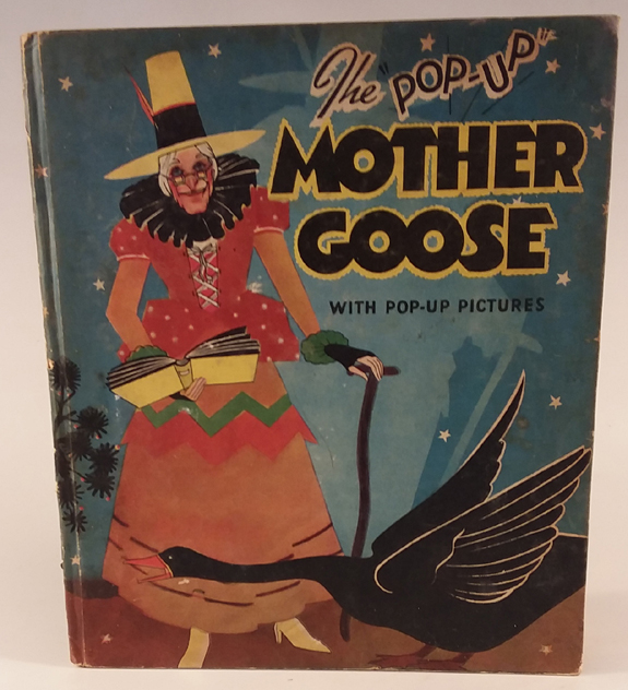 Harold B Lentz: The Pop-Up Mother Goose: Blue Ribbon Press 1934 1st Edition