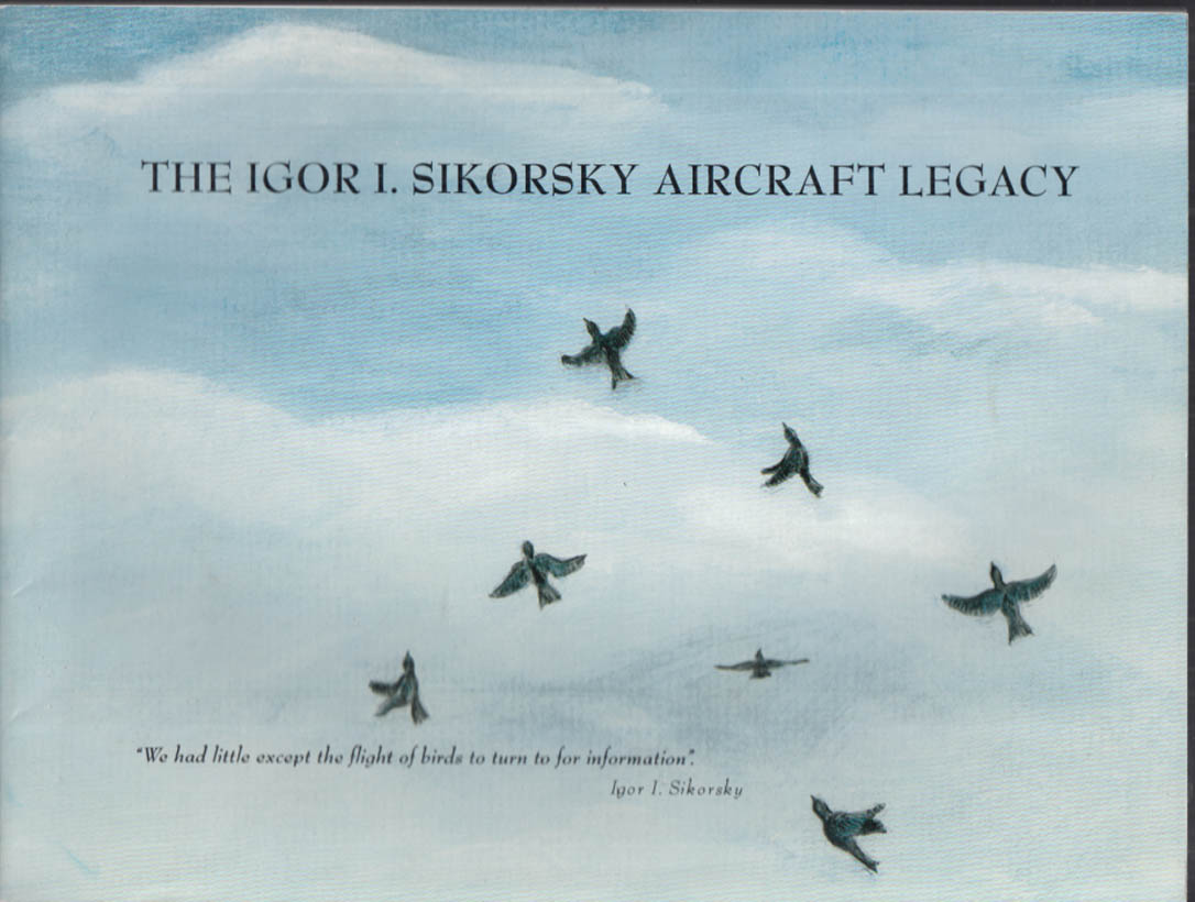 The Igor Sikorsky Aircraft Legacy 2003 Helicopter Fixed-wing Rotary-wing &c