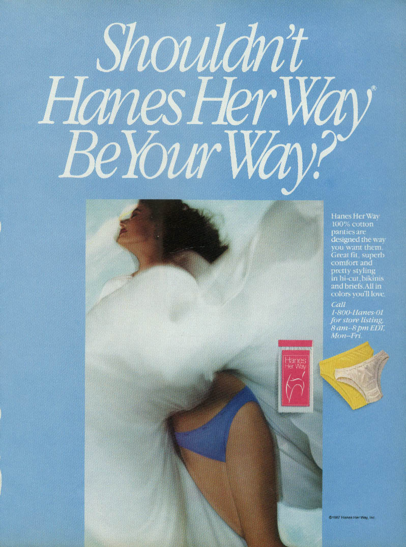 Hanes, Why Do You Do It This Way?