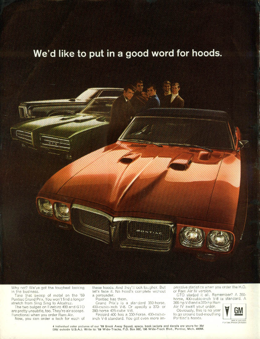 Put In A Good Word For Hoods Pontiac Firebird GTO Grand Prix Ad 1969 R T