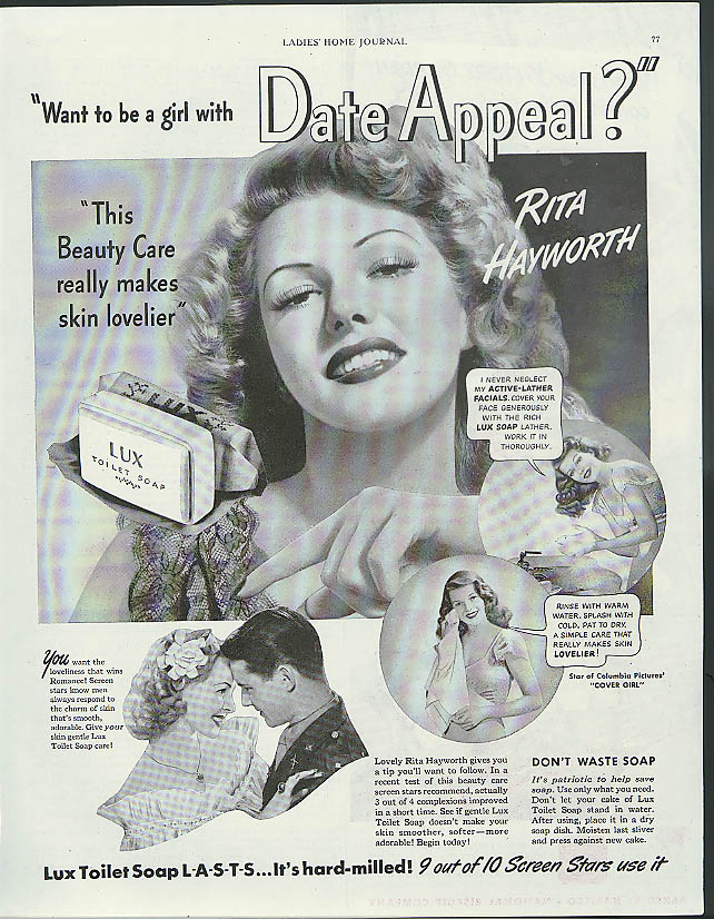 A Girl With Date Appeal? Rita Hayworth For Lux Toilet Soap Ad 1944