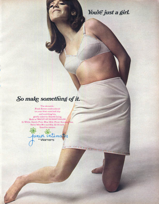 You're just a girl - Warner's Junior Intimates half-slip & bra ad 1968