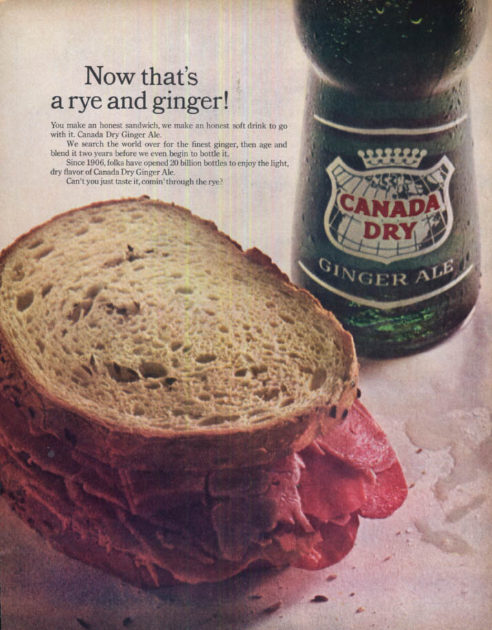 Now that's rye and ginger! Canada Dry Ginger Ale & pastrami on rye ad ...