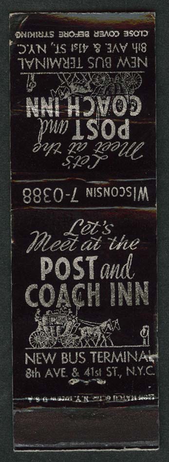 Post & Coach Inn New Bus Terminal 8th Ave & 41st St New York City NY