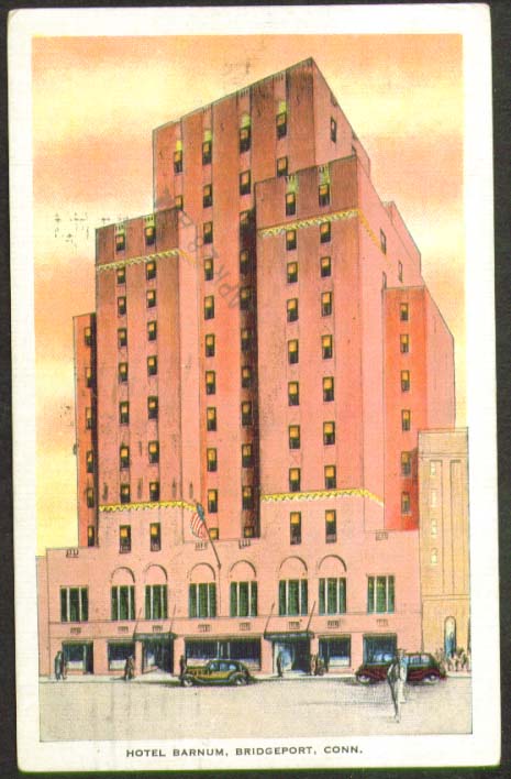 Hotel Barnum Bridgeport Ct Postcard 1936