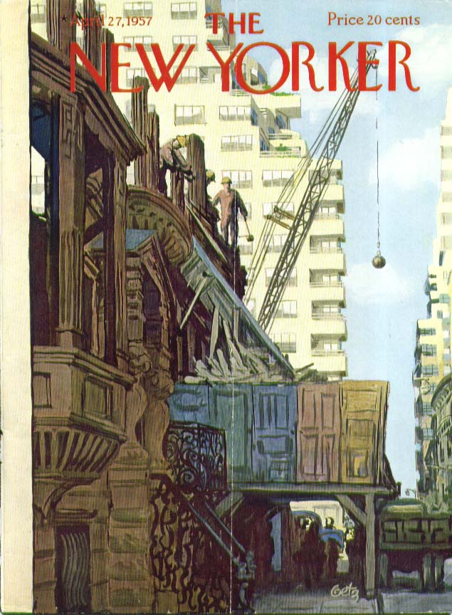 New Yorker cover Getz wrecking ball townhouse 4/27 1957
