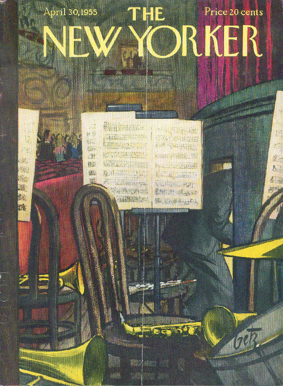 New Yorker cover Getz orchestra pit pre-show 4/30 1955