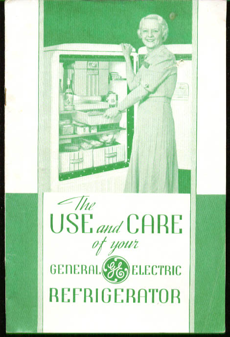 Use & Care of Your General Electric Refrigerator 1948 GE