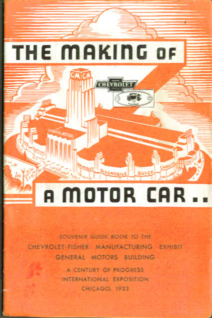 Chevrolet Making a Motor Car Century of Progress 1933