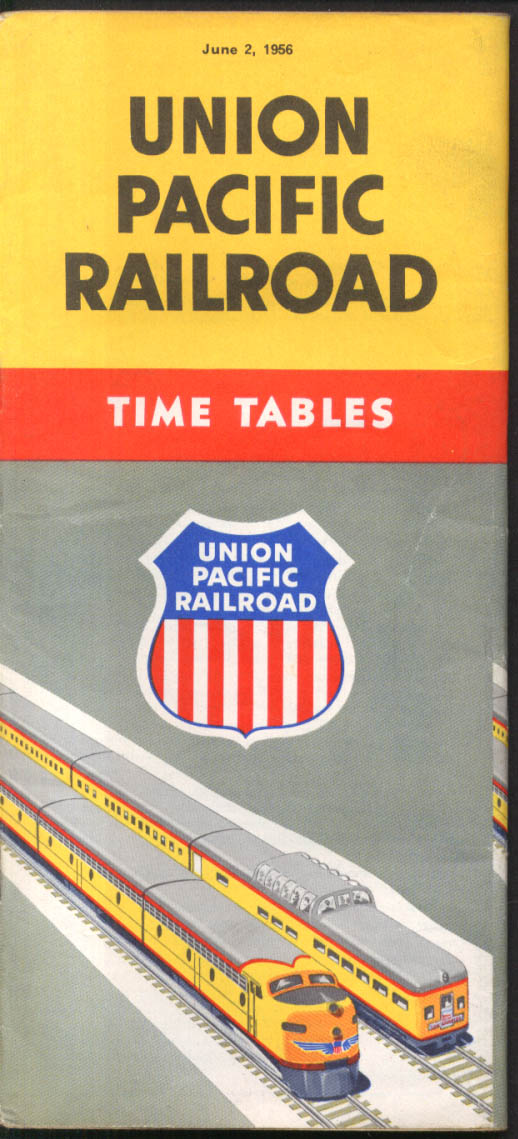 Union Pacific Railroad Time Tables 6/2 1956