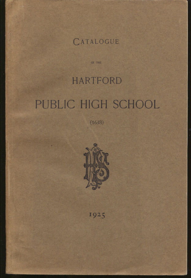 Catalogue of the Hartford Public High School 1925 CT