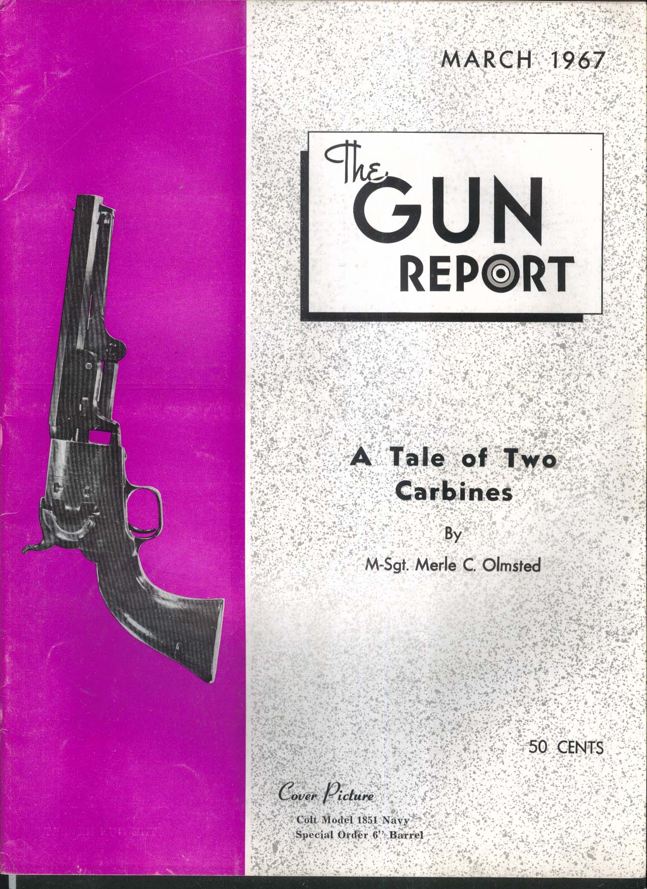 GUN REPORT Colt 1851 Navy Henry Ball 1875 Remington 85 Elephant Rifle 3 ...