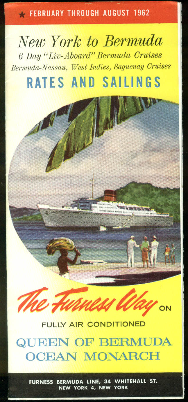 Furness Queen of Bermuda Ocean Monarch Rates & Sailing folder 1962