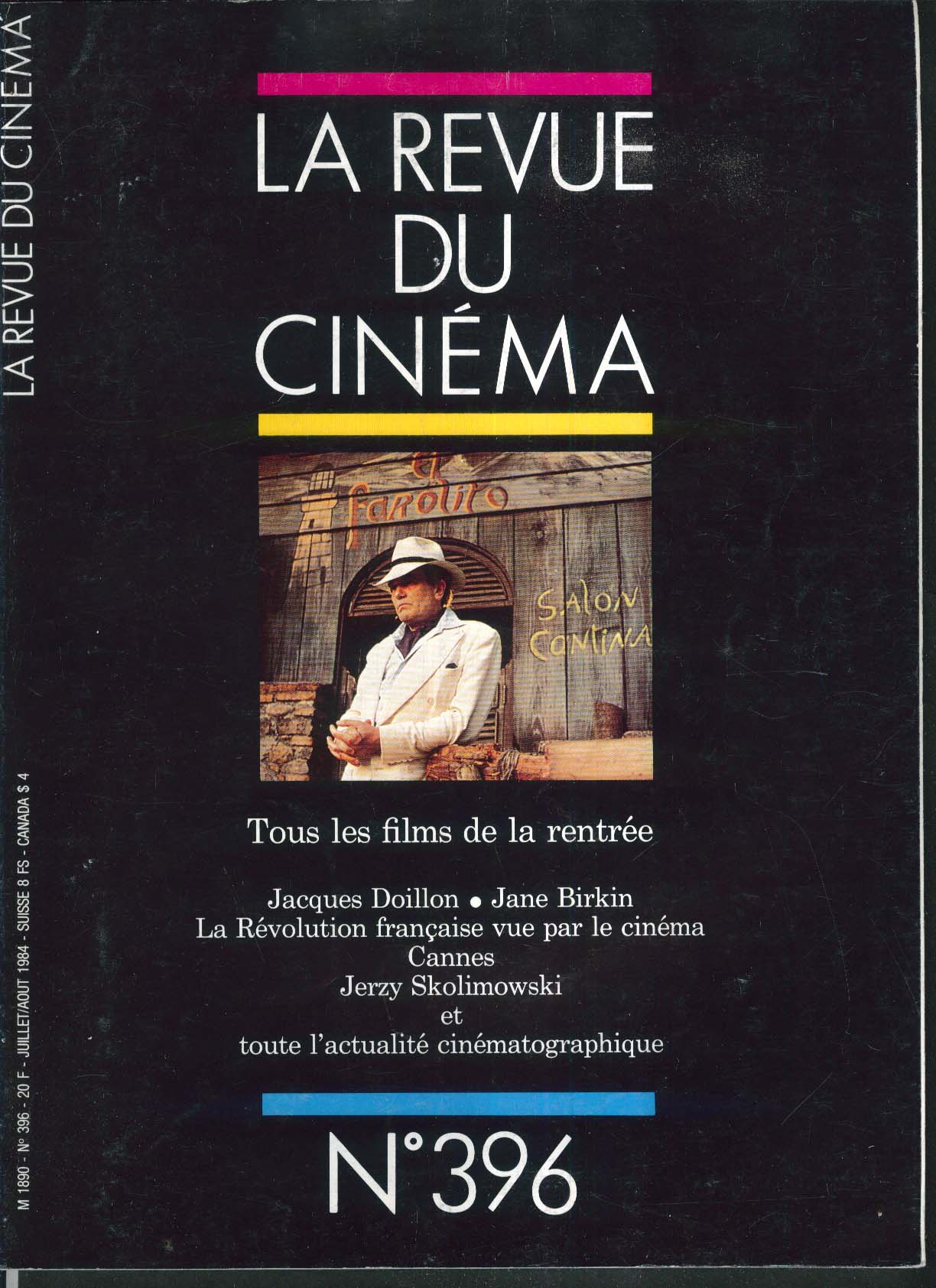 LA REVUE DU CINEMA #396 Jacques Doillon Jane Birkin Jerzy Skolimowski 7 ...