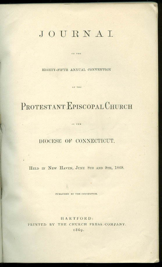 Protestant Episcopal Diocese of Connecticut 85th Annual Convention ...