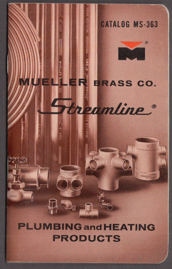 Mueller Brass Streamline Plumbing & Heating Products Catalog 1963