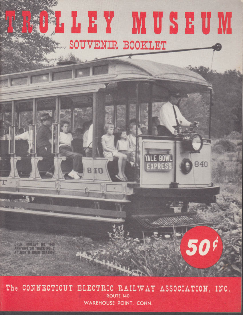 Connecticut Electric Railway Trolley Museum brochure Warehouse PT CT ca ...