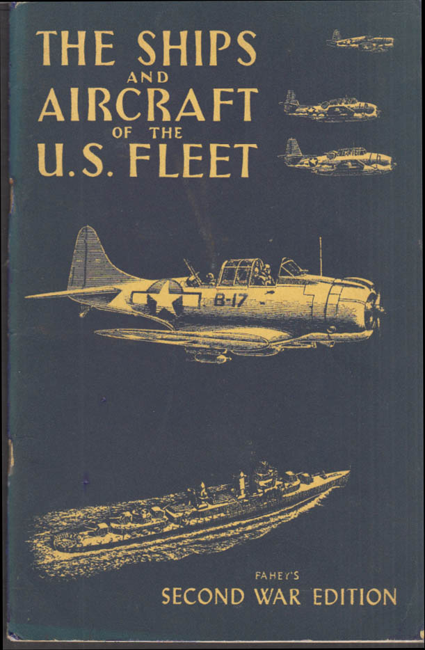 Ships & Aircraft of the US Navy Fleet 2nd War Edition 1944