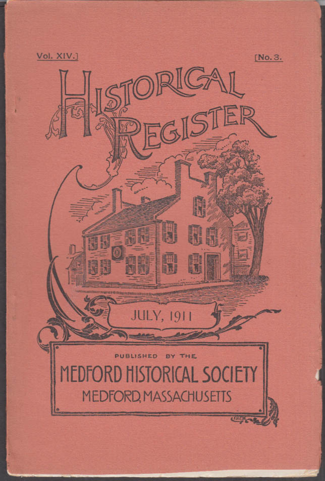 Medford Historical Society REGISTER 7 1911 Metonomy River; Rogue's March