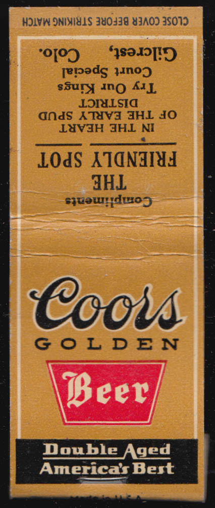 Coors Golden Beer The Friendly Spot Spud District Gilcrest CO matchbook