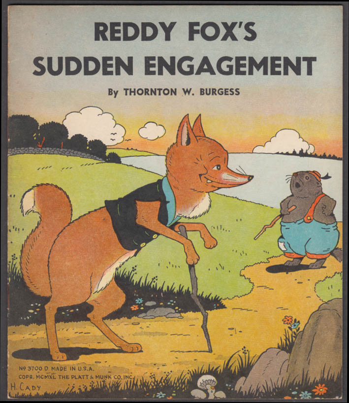 Thornton W Burgess Reddy Fox's Sudden Engagement Platt & Munk 1940 ...