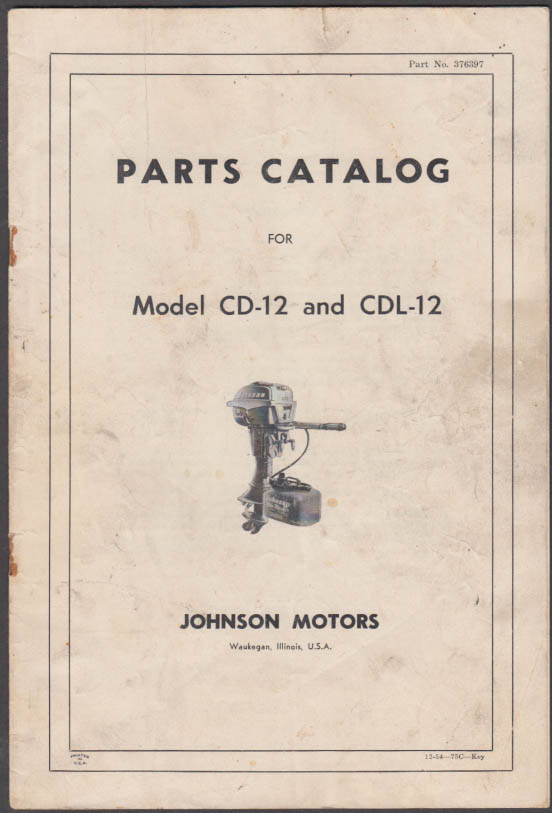 Johnson Outboard Motor Model CD-12 & CDL-12 Parts Catalog 1954