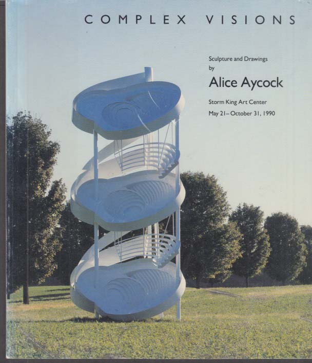 Alica Aycock Complex Visions Sculpture exhibit catalog 1990 Storm King NY