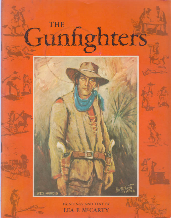 Lea F McCarty: The Gunfighters 1959 monograph Earp Jesse James Hickok ...