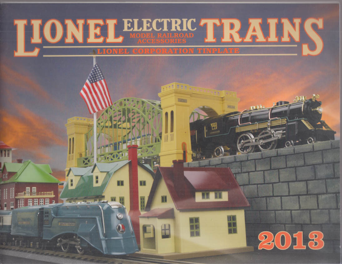 Lionel O-Gauge & Standard Gauge Tinplate Electric Train Catalog 2013