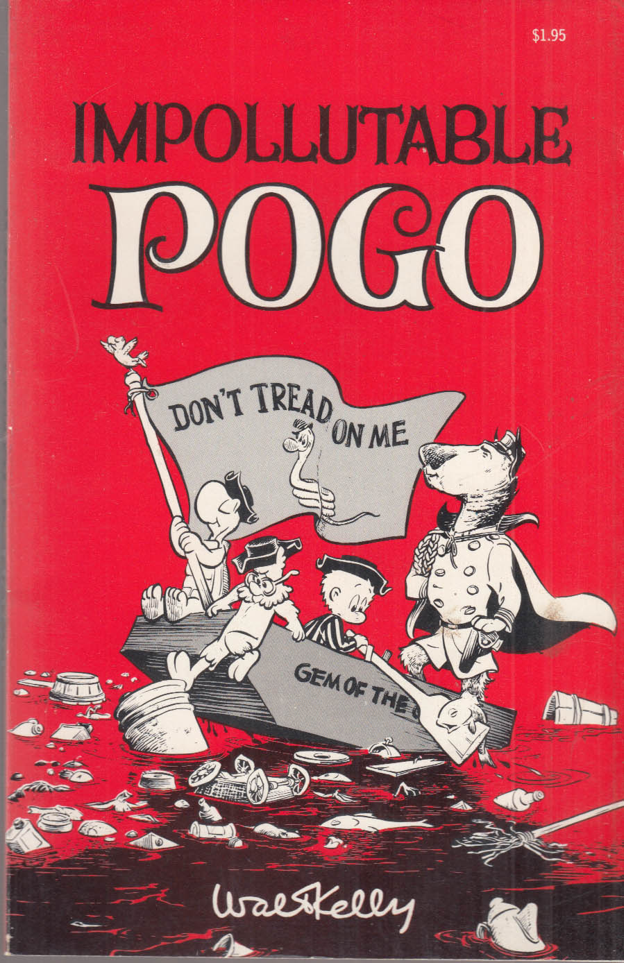 Walt Kelly: Impollutable Pogo: 1st edition 1970