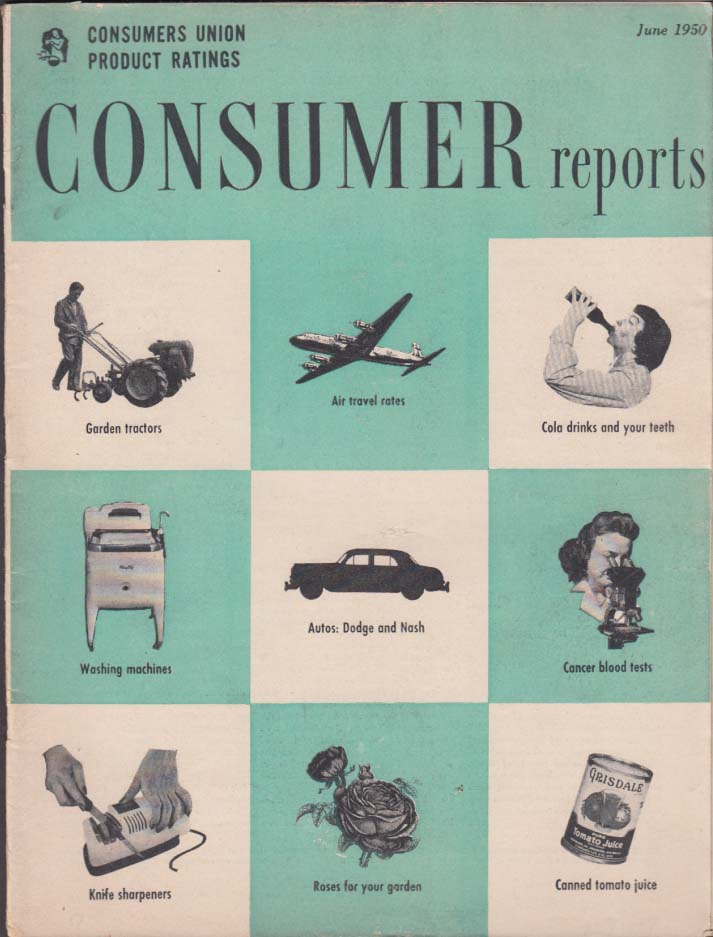 CONSUMER REPORTS 6 1950 Dodge & Nash tests; Cola vs teeth; cancer tests &c