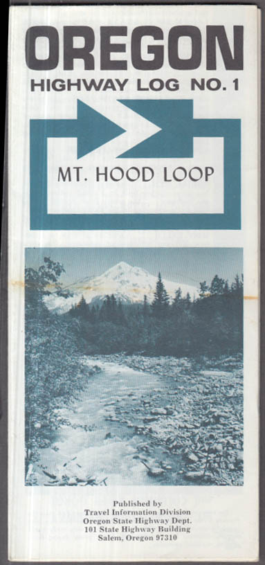 Oregon Highway Log No. 1: Mt Hood Loop visitor guide & map 1960s