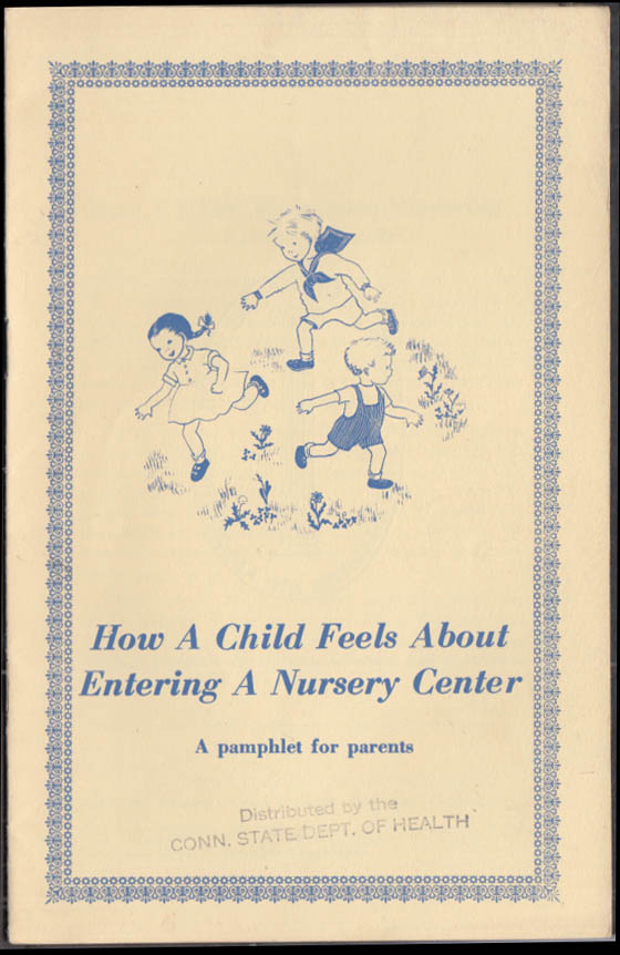 How a Child Feels About Entering a Nursery School booklet 1948