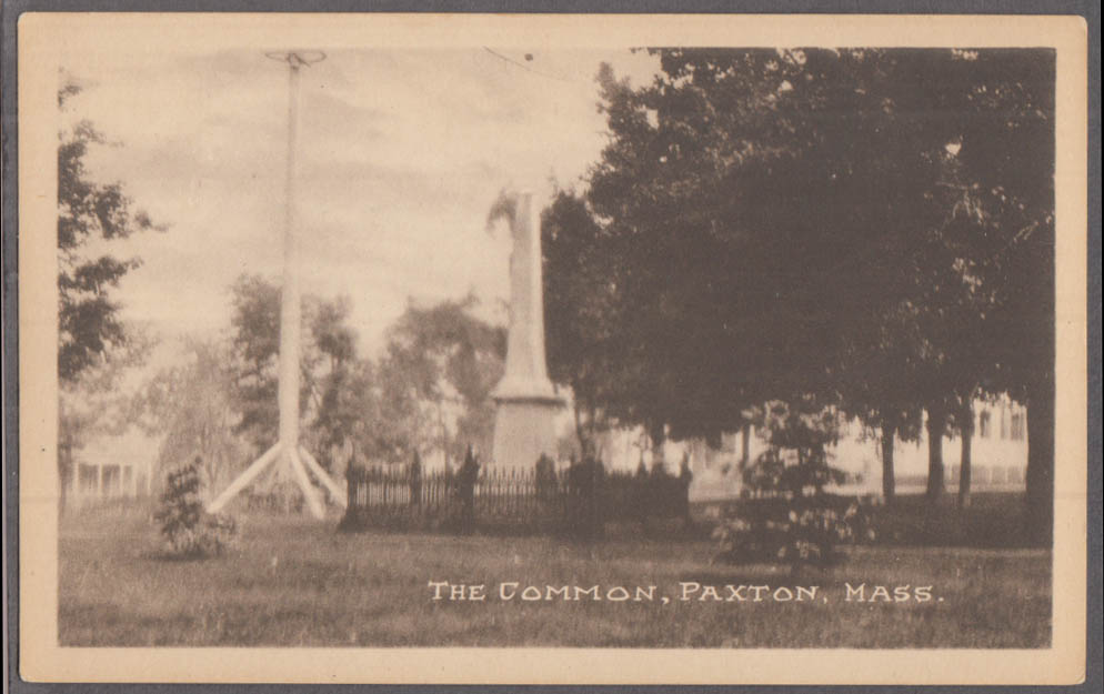 Monument on The Common in Town of Paxton MA postcard ca 1920s