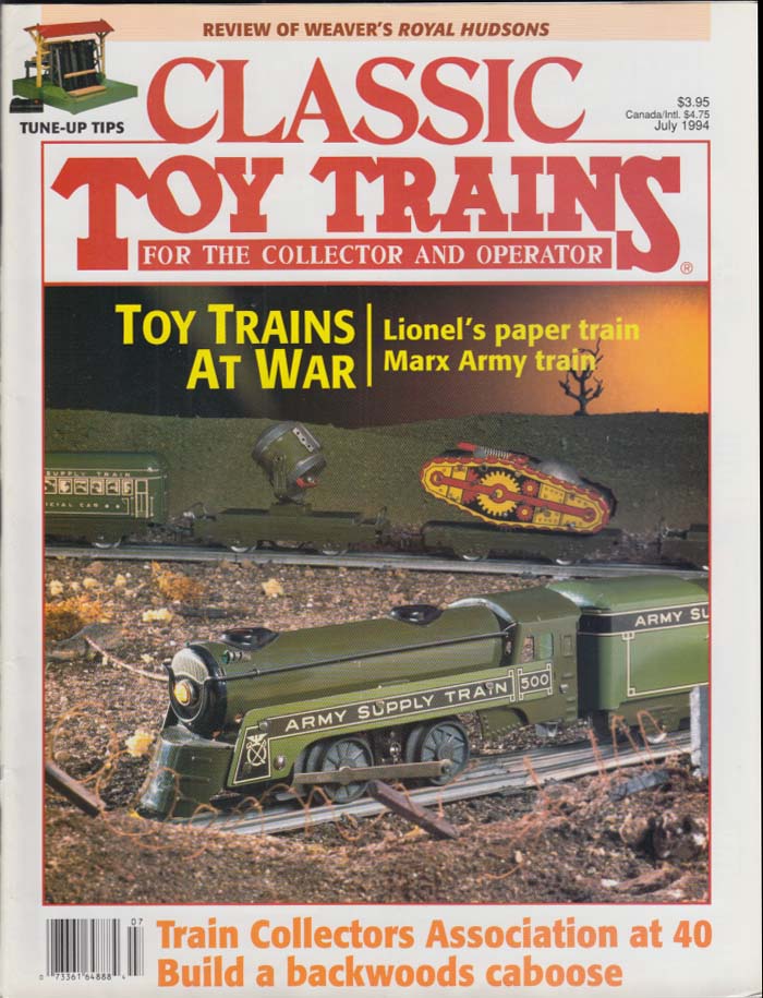 CLASSIC TOY TRAINS 7 1994 Lionel Army Train; Weaver Royal Hudson; M-1000