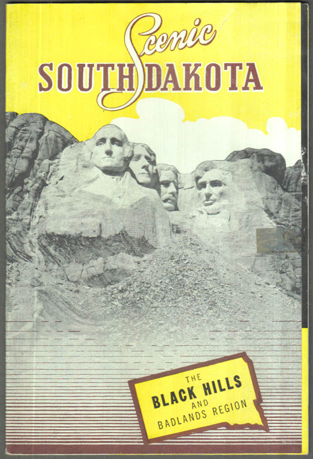 Scenic South Dakota Black Hills & Badlands Region visitor brochure ca 1949