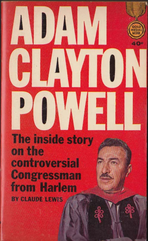 Claude Lewis: Adam Clayton Powell: The Inside Story: PB original 1963