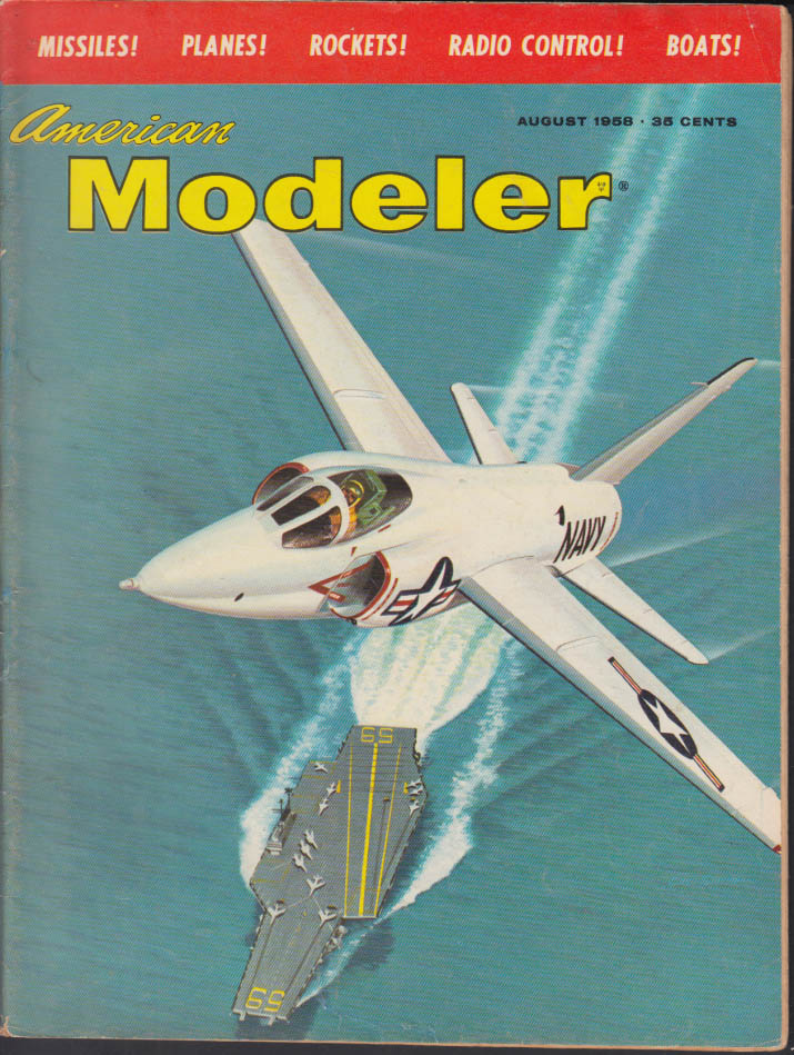 AMERICAN MODELER 8 1958 USS Forrestal; Bomarc IM-99; Mac's Minnie R/C &c