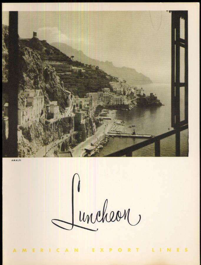 American Export Lines S S Independence Luncheon menu 4/14 1944 Amalfi