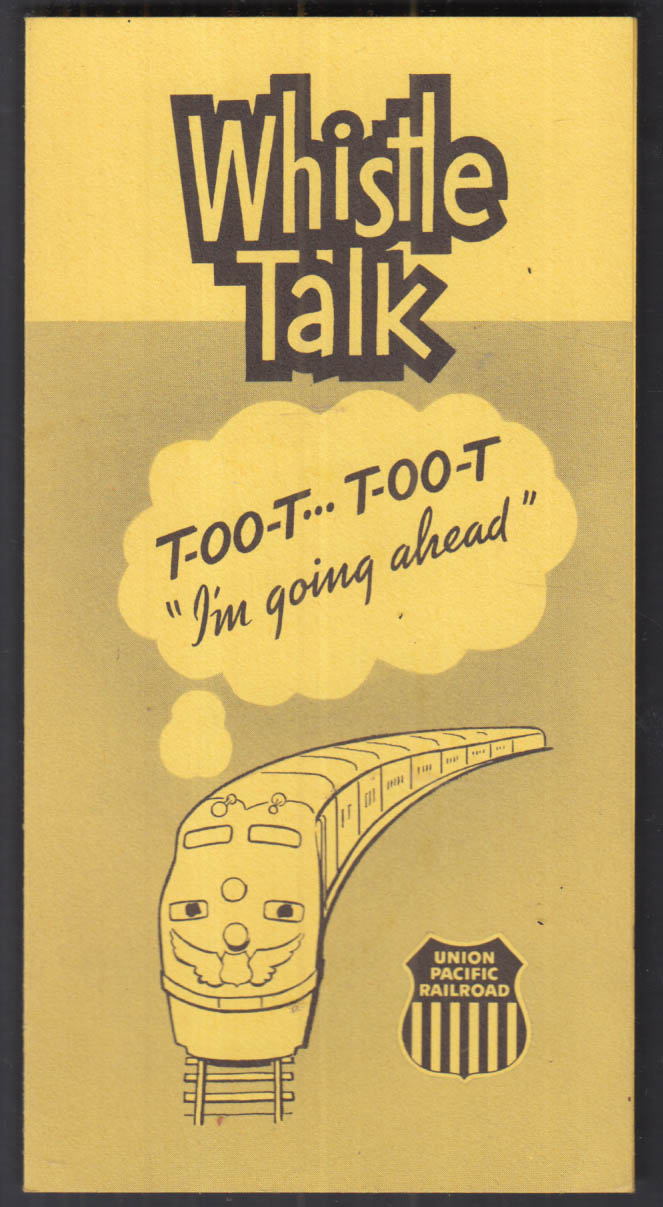Union Pacific Railroad Whistle Talk engine signals folder 1958